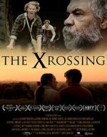 Watch The Xrossing Watch123movies