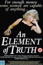 Watch An Element of Truth Watch123movies