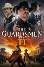 Watch The Guardsmen: Part 2 Watch123movies