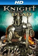 Watch Knight of the Dead Watch123movies
