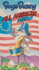Watch Bugs Bunny: All American Hero Watch123movies