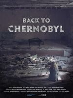 Watch Back to Chernobyl Watch123movies
