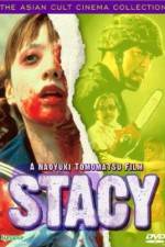 Watch Stacy Watch123movies