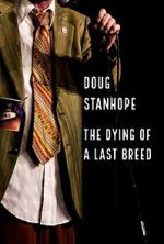 Watch Doug Stanhope: The Dying of a Last Breed (TV Special 2020) Watch123movies