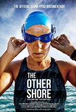 Watch The Other Shore: The Diana Nyad Story Watch123movies