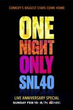 Watch Saturday Night Live 40th Anniversary Special Watch123movies