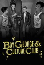 Watch Boy George & Culture Club Watch123movies