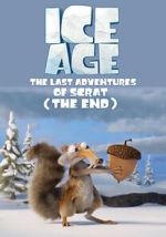 Watch Ice Age: The Last Adventure of Scrat (Short 2022) Watch123movies