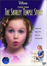 Watch Child Star: The Shirley Temple Story Watch123movies
