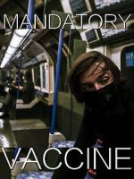 Watch Mandatory Vaccine (Short 2020) Watch123movies