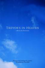 Watch Trevor's in Heaven Watch123movies