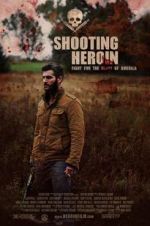 Watch Shooting Heroin Watch123movies