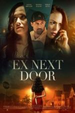 Watch The Ex Next Door Watch123movies