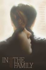 Watch In the Family Watch123movies