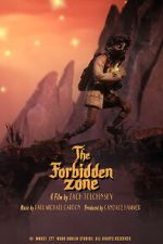 Watch The Forbidden Zone (Short 2021) Watch123movies