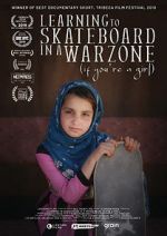 Watch Learning to Skateboard in a Warzone (If You\'re a Girl) Watch123movies