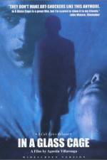 Watch In a Glass Cage Watch123movies