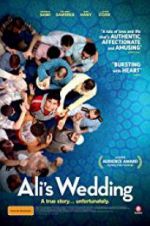 Watch Ali\'s Wedding Watch123movies