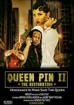 Watch QueenPin II: The Restoration Watch123movies