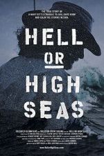 Watch Hell or High Seas Watch123movies