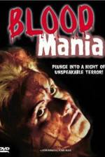 Watch Blood Mania Watch123movies