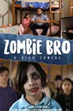 Watch Zombie Bro Watch123movies