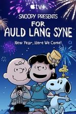 Watch Snoopy Presents: For Auld Lang Syne (TV Special 2021) Watch123movies