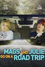 Watch Mags and Julie Go on a Road Trip. Watch123movies