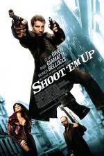 Watch Shoot 'Em Up Watch123movies