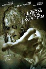 Watch Legion : The Final Exorcism Watch123movies