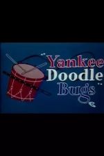 Watch Yankee Doodle Bugs (Short 1954) Watch123movies