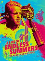 Watch A Life of Endless Summers: The Bruce Brown Story Watch123movies