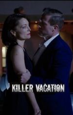 Watch Killer Vacation Watch123movies
