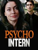 Watch Psycho Intern Watch123movies