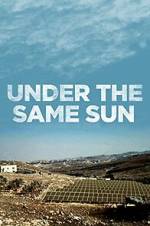 Watch Under the Same Sun Watch123movies
