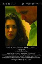 Watch The Last Time We Were Watch123movies