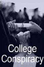 Watch College Conspiracy Watch123movies