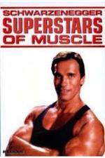 Watch Superstars Of Muscle  Schwarzenegger Watch123movies
