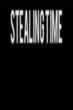 Watch Stealing Time Watch123movies