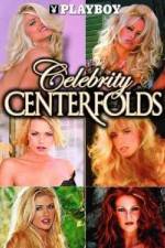 Watch Playboy Celebrity Centerfolds Watch123movies