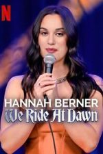 Watch Hannah Berner: We Ride at Dawn Watch123movies