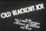 Watch Old Blackout Joe Watch123movies