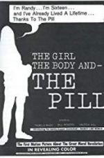 Watch The Girl, the Body, and the Pill Watch123movies