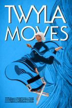 Watch Twyla Moves Watch123movies