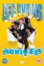 Watch Lee Evans - Monsters Live Watch123movies