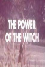 Watch The Power Of The Witch Watch123movies