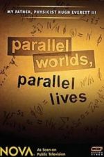 Watch Parallel Worlds, Parallel Lives Watch123movies