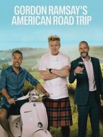 Watch Gordon Ramsayâ€™s American Road Trip Watch123movies