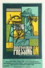 Watch Pressing On: The Letterpress Film Watch123movies