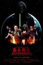Watch The Dark Resurgence: A Star Wars Story Watch123movies